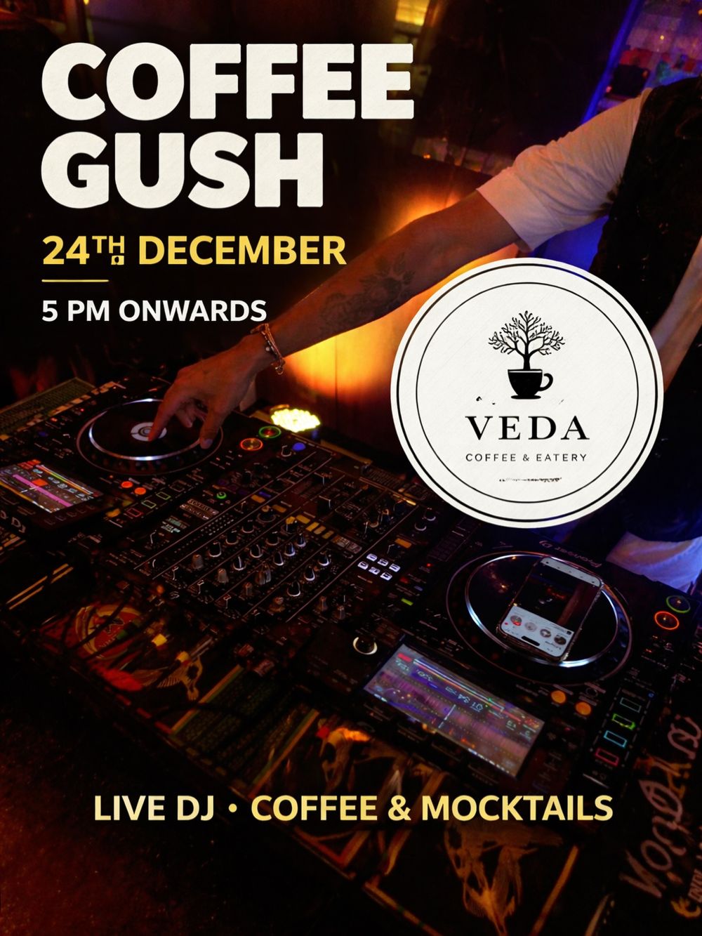 Coffee Gush poster: a DJ deck and the Veda roundel, 24th December, 5 PM onwards